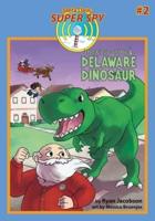 The Case of the Delaware Dinosaur