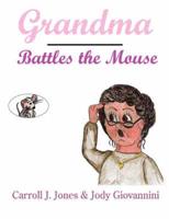 Grandma Battles the Mouse