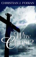 Why Christ?