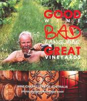 Good Wine, Bad Language, Great Vineyards