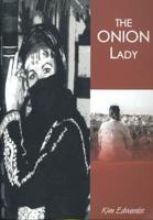 The Onion Lady