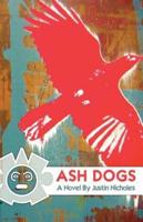 Ash Dogs