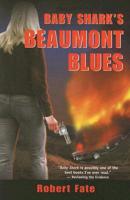 Baby Shark's Beaumont Blues