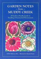 Garden Notes from Muddy Creek
