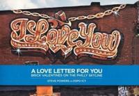 Steve Powers: A Love Letter for You