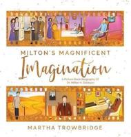Milton's Magnificent Imagination