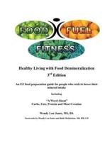 Food - Fuel - Fitness -- 3rd Edition