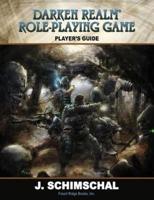 Darken Realm Role Playing Game Player's Guide