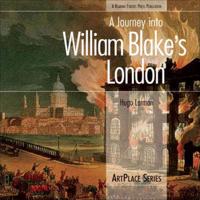 Journey Into William Blake's London