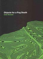 Objects for a Fog Death