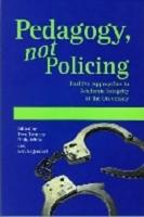 Pedagogy, Not Policing