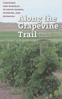 Along the Grapevine Trail
