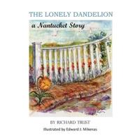The Lonely Dandelion