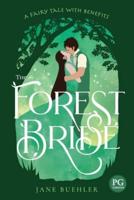 The Forest Bride PG: A Fairy Tale with Benefits