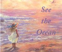 See the Ocean