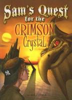 The Search for the Crimson Crystal