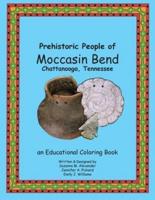 Prehistoric People of Moccasin Bend, Chattanooga, Tennessee
