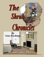 The Shrub Chronicles