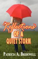 Reflections of a Quiet Storm