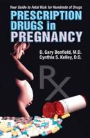 Prescription Drugs in Pregnancy
