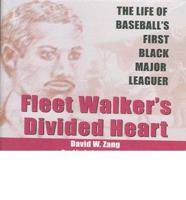 Fleet Walker's Divided Heart