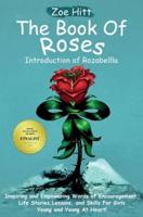 The Book of Roses - Introduction of Rozabellla