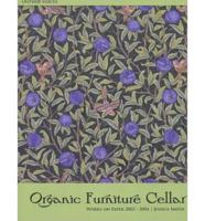 Organic Furniture Cellar: Works on Paper 2002-2004