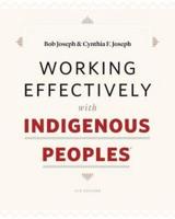 Working Effectively with Indigenous Peoples®