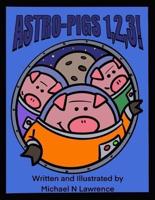 Astro-Pigs 1,2,3!