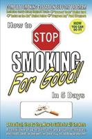 How to Stop Smoking for Good in 5 Days