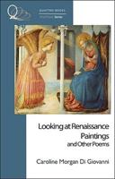 Looking at Renaissance Paintings, and Other Poems
