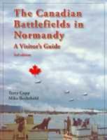 The Canadian Battlefields in Normandy