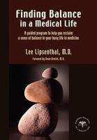 Finding Balance in a Medical Life