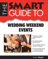 The Smart Guide to Wedding Weekend Events