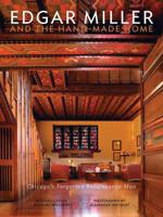 Edgar Miller and the Hand-Made Home