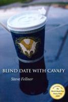 Blind Date With Cavafy