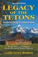 Legacy of the Tetons