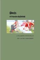 Ghosts of Princeton Battlefield