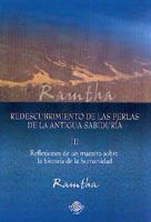 Redescrubrimiento de las Perlas de la Sabiduria: Reflexiones de un Maestro Sobre la Historia de la Humanidad