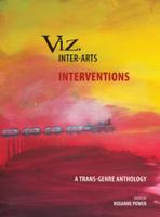 Viz. Inter-Arts: Interventions