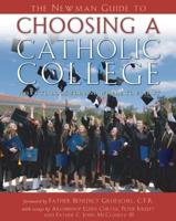 The Newman Guide to Choosing a Catholic College