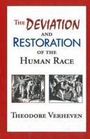Deviation & Restoration of the Human Race