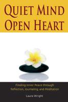 Queit Mind, Open Heart