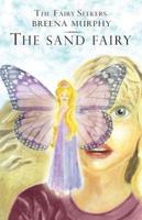 The Fairy Seekers - The Sand Fairy