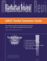 Manhattan Review Turbocharge Your GMAT Verbal Solutions Guide