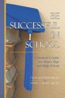 Be Successful in School