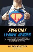 Everyday Leader Heroes