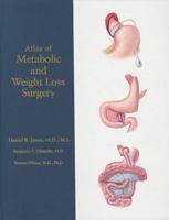 Atlas of Metabolic and Weight Loss Surgery