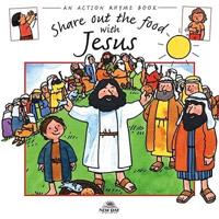 Share Out the Food with Jesus