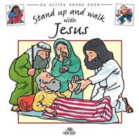 Stand up and Walk with Jesus